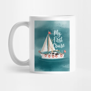 My First Cruise Cute Boat Mug